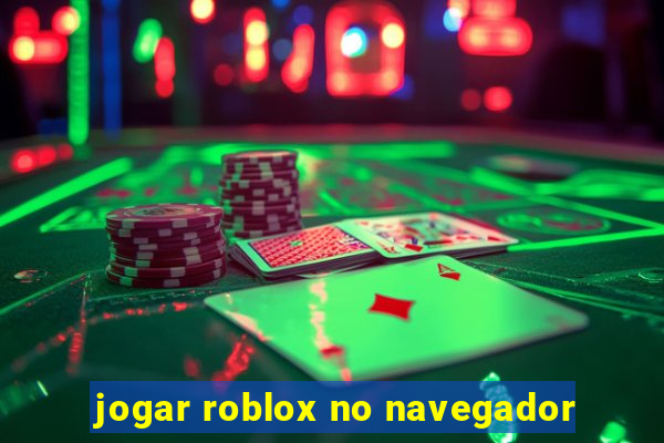 jogar roblox no navegador